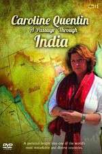 Watch Caroline Quentin A Passage Through India Sockshare