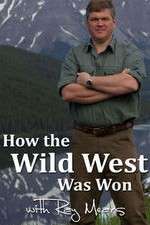 Watch How the Wild West Was Won with Ray Mears Sockshare