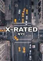 Watch X-Rated: NYC Sockshare