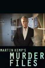 Watch Martin Kemp's Murder Files Sockshare