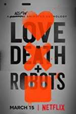 Watch Love, Death & Robots Sockshare