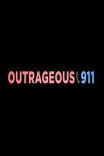 Watch Outrageous 911 Sockshare