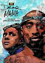Watch Dear Mama: The Saga of Afeni and Tupac Shakur Sockshare