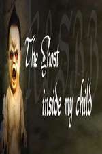 Watch The Ghost Inside My Child Sockshare