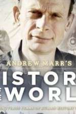 Watch Andrew Marrs History of the World Sockshare