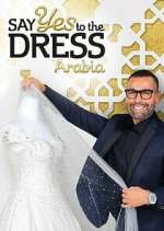 Watch Say Yes to the Dress Arabia Sockshare