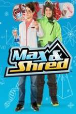 Watch Max and Shred Sockshare