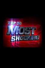 Watch Top 20 Countdown Most Shocking Sockshare