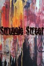 Watch Struggle Street Sockshare