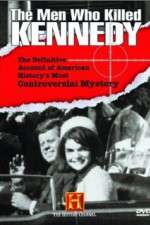 Watch The Men Who Killed Kennedy Sockshare