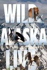 Watch Wild Alaska Live Sockshare