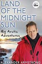 Watch Alexander Armstrong in the Land of the Midnight Sun Sockshare