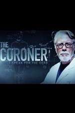 Watch The Coroner: I Speak for the Dead Sockshare