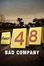 Watch The First 48: Bad Company Sockshare