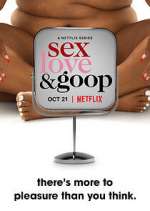 Watch Sex, Love, and goop Sockshare