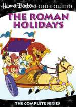 Watch The Roman Holidays Sockshare