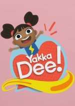 Watch Yakka Dee! Sockshare