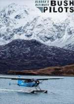 Watch Alaska's Ultimate Bush Pilots Sockshare