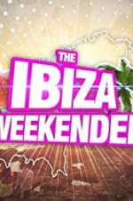 Watch Ibiza Weekender Sockshare