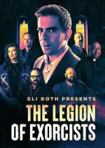 Watch Eli Roth Presents: The Legion of Exorcists Sockshare