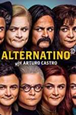Watch Alternatino With Arturo Castro Sockshare