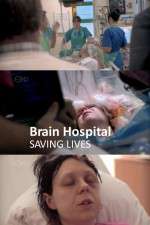 Watch Brain Hospital Saving Lives Sockshare