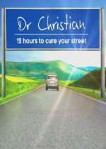 Watch Dr Christian: 12 Hours to Cure Your Street Sockshare