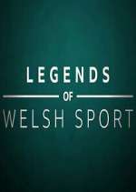 Watch Legends of Welsh Sport Sockshare