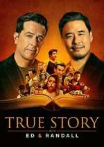 Watch True Story with Ed & Randall Sockshare