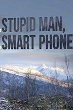Watch Stupid Man, Smart Phone Sockshare