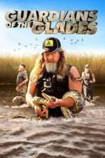 Watch Guardians of the Glades Sockshare