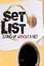 Watch Set List: Stand Up Without a Net Sockshare