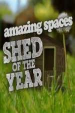 Watch Amazing Spaces Shed Of The Year Sockshare