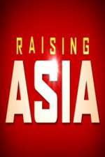 Watch Raising Asia Sockshare