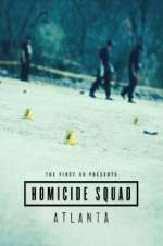 Watch The First 48 Presents: Homicide Squad Atlanta Sockshare