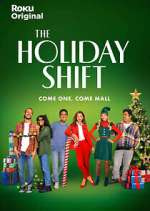 Watch The Holiday Shift Sockshare