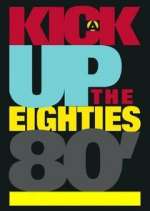 Watch A Kick Up the Eighties Sockshare