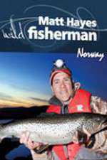 Watch Matt Hayes Fishing: Wild Fisherman Norway Sockshare