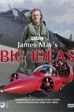 Watch James Mays Big Ideas Sockshare