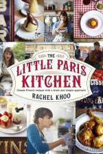 Watch The Little Paris Kitchen Cooking with Rachel Khoo Sockshare