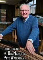 Watch Little Trains & Big Names with Peter Waterman Sockshare