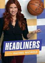 Watch Headliners with Rachel Nichols Sockshare