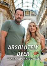 Watch Absolutely Dyer: Danny and Dani Do Italy Sockshare
