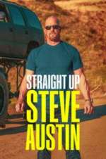 Watch Straight Up Steve Austin Sockshare