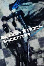 Watch Black Rock Shooter Sockshare