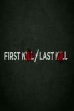 Watch First Kill Last Kill Sockshare