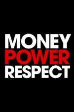 Watch Money. Power. Respect. Sockshare