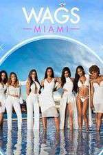 Watch WAGS: Miami Sockshare