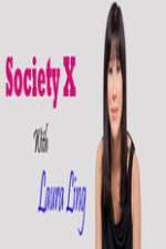 Watch Society X With Laura Ling Sockshare