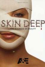 Watch Skin Deep: The Business of Beauty Sockshare